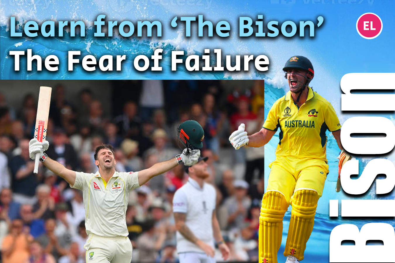 3. Learn from ‘The Bison’ Mitch Marsh – The Fear of Failure
